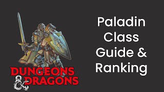 Paladin Class Guide and Power Ranking in DampD 5e  HDIWDT [upl. by Ahsrat203]