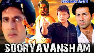 SOORYAVANSHAM  Amitabh Bachchan Mithun Chakraborty amp Sunny Deol  Sooryavansham Movie Unknown Facts [upl. by Aninep523]