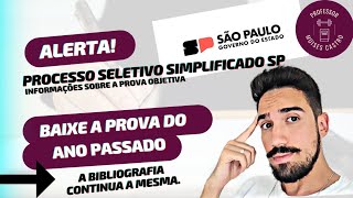 Processo seletivo Simplificado SP Use a prova do concurso para estudos [upl. by Ynatsyd]