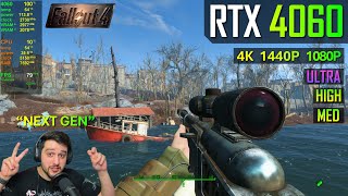 RTX 4060  Fallout 4  quotNeXt GeN UpDatEquot [upl. by Thunell536]