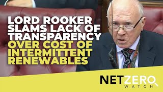 Lord Rooker slams the lack of transparency over the cost of intermittent renewables [upl. by Eelarat908]