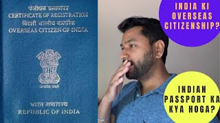 Foreign Citizenship as an Indian Renunciation Surrender Certificate OCI amp Penalty Explained [upl. by Haggi]