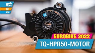 Eurobike 2022 Minimotor von TQSystems Alles zum neuen TQHPR50 [upl. by Slohcin]