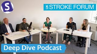 The UK Stroke Forum Deep Dive Podcast [upl. by Ivzt349]