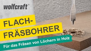 Flachfräsbohrer Für Lochfräsungen in und durch Holz  wolfcraft [upl. by Eednahs585]