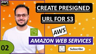 2 How to create an Amazon S3 presigned URL for S3 object using AWS management Console amp AWS CLI [upl. by Hanson209]