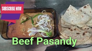 Beef Pasandy  Beef Curry  Foodie [upl. by Huai]