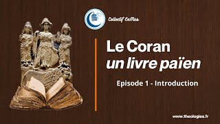 Le Coran un livre paien [upl. by Naujled]