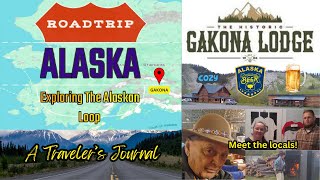 Road Trip Alaska Exploring The Alaskan Loop 1st Stop Gakona [upl. by Arias485]