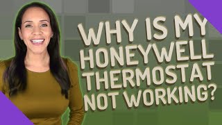 Why is my Honeywell thermostat not working [upl. by Norek]