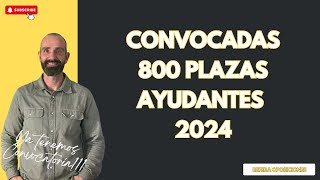 Convocadas 800 plazas para el cuerpo de ayudantes de instituciones penitenciarias año 2024 [upl. by Macegan65]