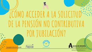 Tutorial ¿Cómo cumplimentar la solicitud de Pensión No Contributiva por Jubilación [upl. by Kast]