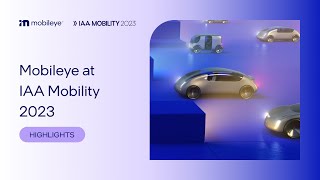 Highlights of Mobileye at IAA Mobility 2023 [upl. by Zanas159]