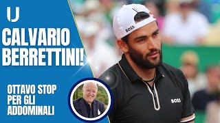 Scanagatta “Calvario Berrettini Ottavo stop per gli addominali Un guaio per Malagaquot [upl. by Kaehpos]