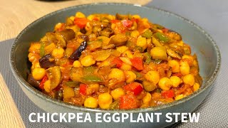 Cooking Chickpea Eggplant Stew Recipe Quick and Easy Delicious Recipe [upl. by Enniotna87]