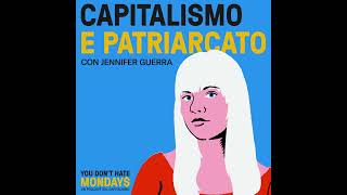 Capitalismo e Patriarcato con Jennifer Guerra [upl. by Lotsirhc]