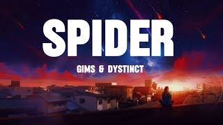 GIMS amp DYSTINCT  SPIDER  LYRICS [upl. by Ajiram]