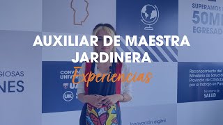 Auxiliar de Maestra Jardinera  Experiencias [upl. by Tirma]