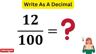 12 by 100 As a Decimal  12100 As A Decimal [upl. by Hoebart]