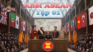 Sẽ ra sao nếu Việt Nam lập ra khối ASEAN  Victoria 3  Tập 01 [upl. by Junieta]