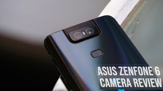 Asus Zenfone 6 Camera Review Camera 360 Episode 8 [upl. by Etrem]