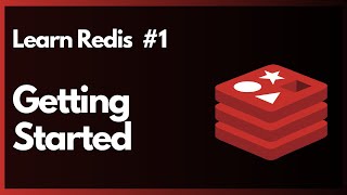 Getting started With Redis  Learn Redis 1 [upl. by Nada255]