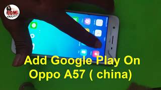 How to add Google Play  Play Store Oppo all china smartphone [upl. by Netsrek]