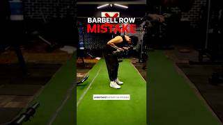 ❌ BARBELL ROW MISTAKE  AVOID THIS  gymtips gymmistake backworkout barbellrows motivation [upl. by Nelo]