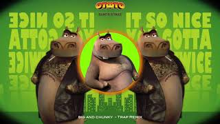 Moto Moto Madagascar 2  Big and Chunky Trap Remix ITA [upl. by Aneeuq]