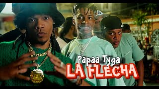 Papaa Tyga  La Flecha  Video Oficial  DIR IzyMusic [upl. by Danete912]