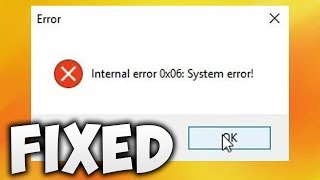 How To Fix Internal Error 0x06 System Error  Solve Internal Error 0x06 System Error [upl. by Naryk]