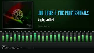 Joe Gibbs amp The Professionals  Nagging Landlord Storm Riddim HD [upl. by Rosenquist]