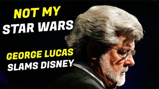 George Lucas Quietly SLAMS Disney amp Star Wars In New Interview [upl. by Nivlag]