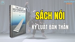 Nghệ Thuật Tự Kỷ Luật Thói Quen Dẫn Lối Thành Công  Sách Nói [upl. by Imaj878]