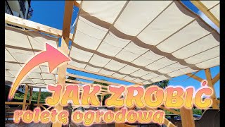 Jak zrobić zadaszenie na taras DIY Simple Retractable Canopy for Your Pergola [upl. by Teyut789]