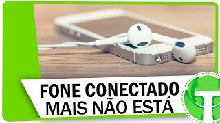 Fone de ouvido mostra conectado mas não está APRENDA RESOLVER [upl. by Silletram768]