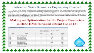 Optimization Project Parameters of HEC HMS Gridded Option 13 of 13 [upl. by Atolrac467]