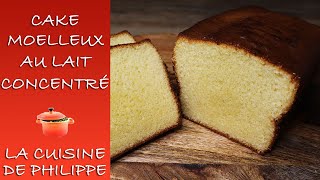 Cake moelleux au lait concentre [upl. by Doscher]