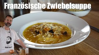 Französische Zwiebelsuppe  nach Andis Art [upl. by Franzen]