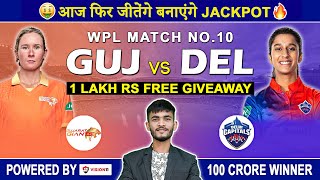 GUJW vs DELW Dream11 Prediction  GUJW vs DELW Dream11 Team  Dream11  WPL Dream11  PSL [upl. by Aihseyn]