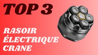 Top 3  Meilleur Rasoir Électrique Crâne 2024 [upl. by Bannon388]