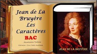 Jean de La Bruyère Les Caractères  Analyse Citations [upl. by Anu945]