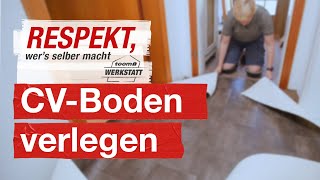 Richtig PVC CV Böden verlegen  toom Werkstatt [upl. by Maller252]