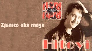 Hari Mata Hari  Zjenico oka moga Audio 1998 [upl. by Davies]