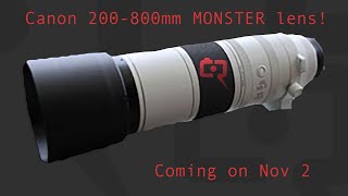 Leaked images of all upcoming three new Canon lenses including 200800mm monster [upl. by Modesty681]