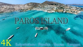 PAROS ISLAND GREECE Ι 4K DRONE VIDEO [upl. by Aihsila]