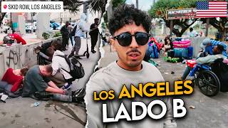 Los Angeles LADO B Barrios Peligrosos  Yonkis  Dr0gadictos  SKID ROW  El Infierno en la Tierra [upl. by Epstein323]