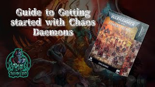 A guide to starting Chaos Daemons [upl. by Htebharas]