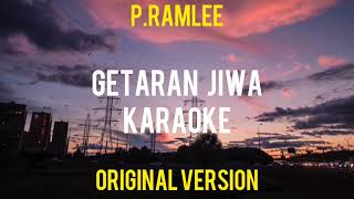 Getaran Jiwa Karaoke Original Key C  PRamlee [upl. by Bellaude]