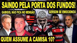 ACABOU GABIGOL SAINDO DO FLAMENGO PELA PORTA DOS FUNDOS NOVO CAMISA 10 DO MENGÃƒO GERSON EMOCIONA [upl. by Atteragram]